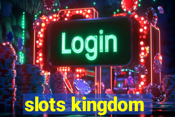 slots kingdom