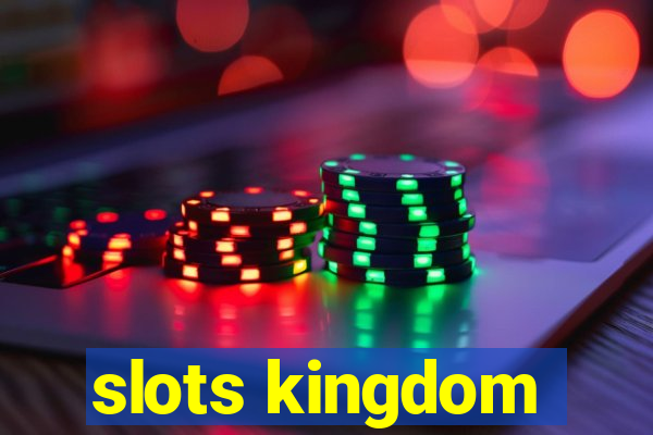 slots kingdom