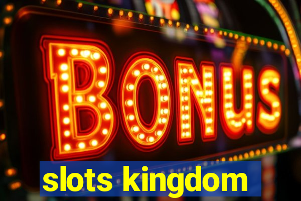 slots kingdom