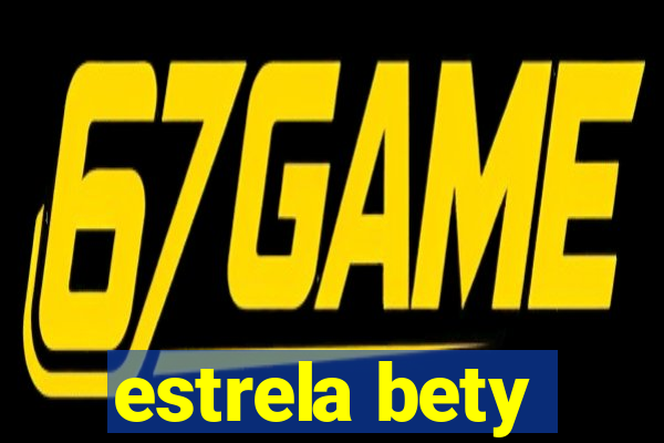 estrela bety