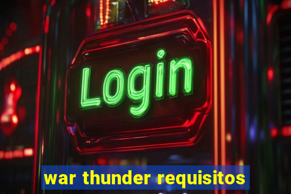 war thunder requisitos