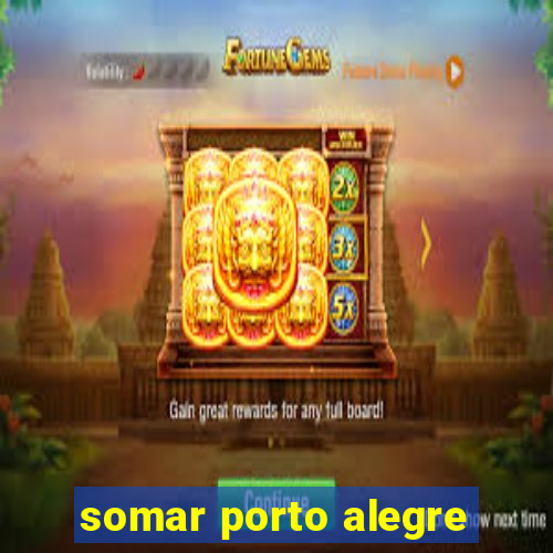 somar porto alegre