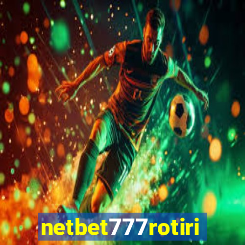 netbet777rotiri