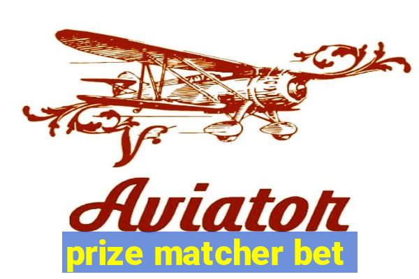 prize matcher bet