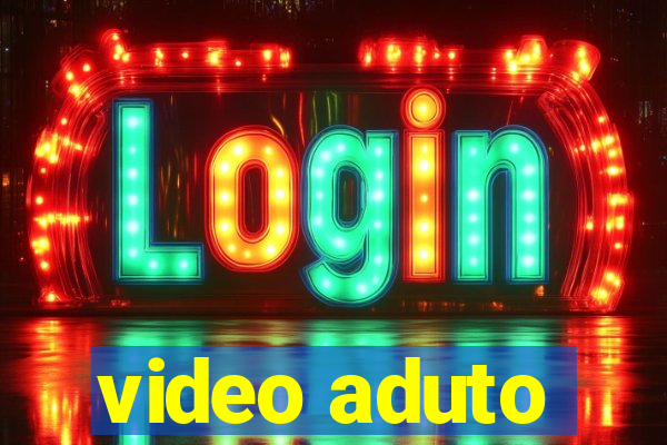 video aduto