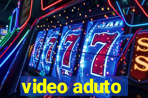 video aduto