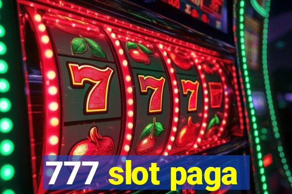 777 slot paga