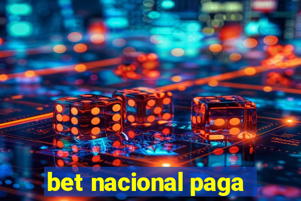 bet nacional paga