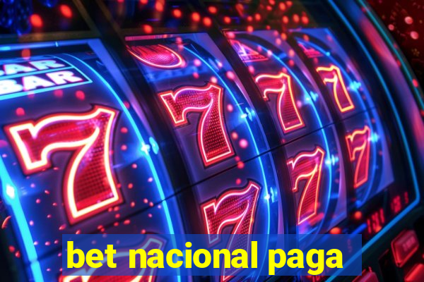 bet nacional paga