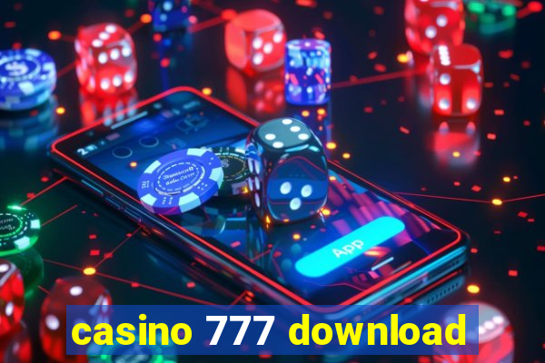 casino 777 download