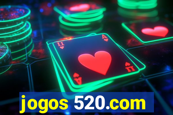 jogos 520.com