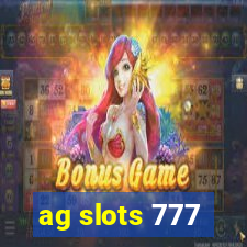 ag slots 777