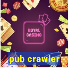 pub crawler