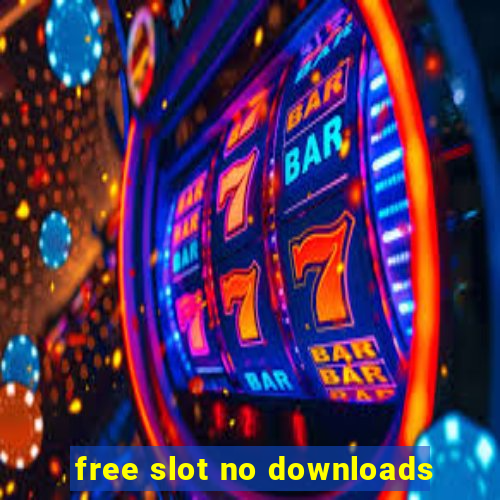 free slot no downloads