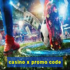 casino x promo code