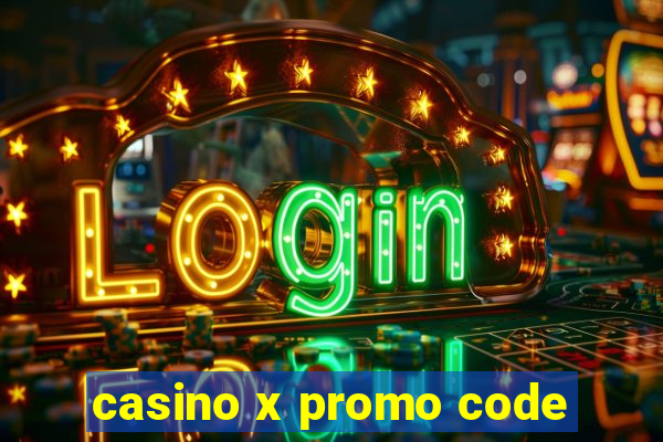 casino x promo code