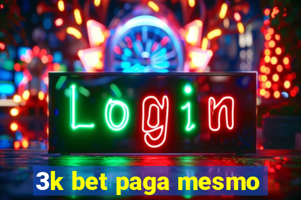 3k bet paga mesmo