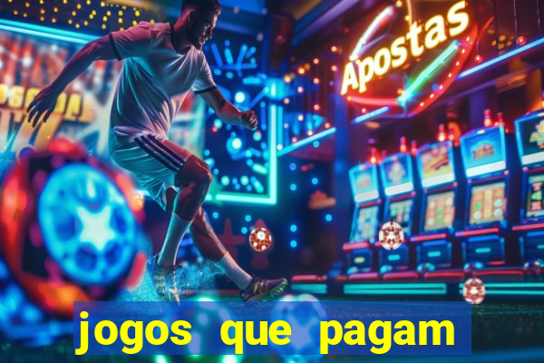 jogos que pagam dinheiro sem precisar depositar