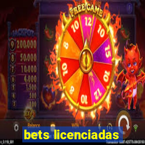 bets licenciadas