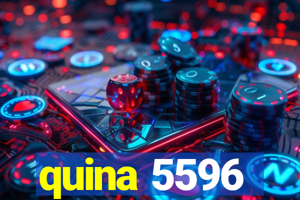 quina 5596