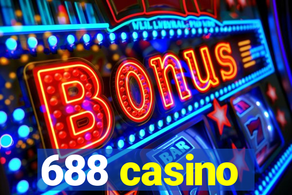 688 casino