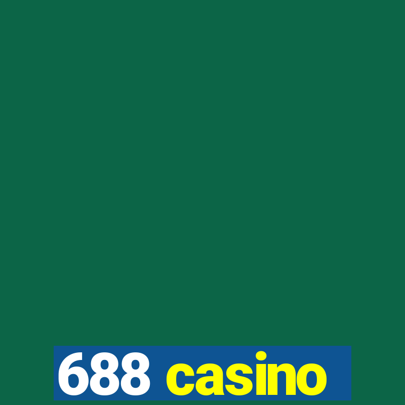 688 casino