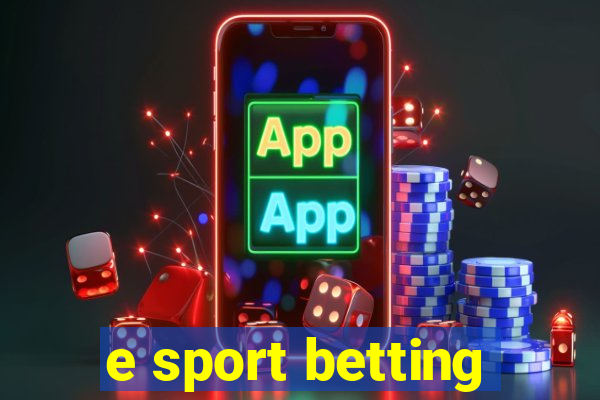 e sport betting