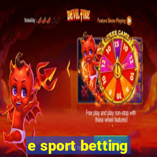 e sport betting