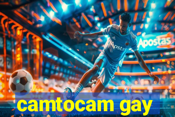 camtocam gay