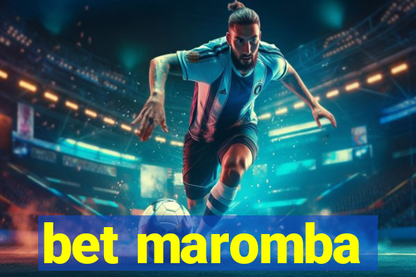 bet maromba