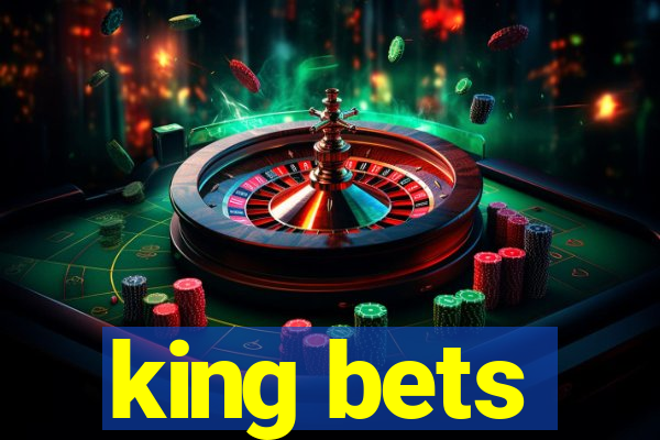 king bets