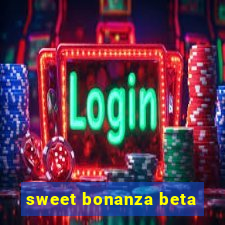 sweet bonanza beta