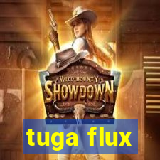 tuga flux