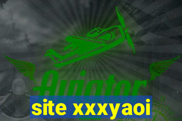 site xxxyaoi