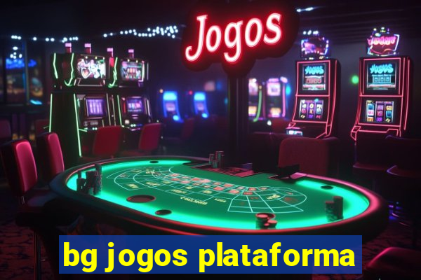 bg jogos plataforma