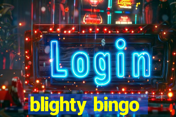 blighty bingo