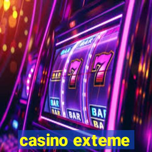 casino exteme