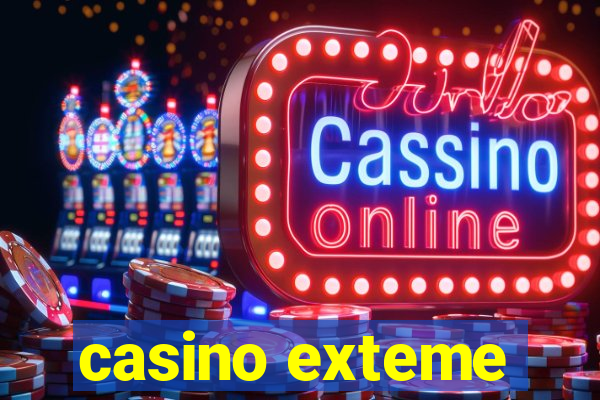 casino exteme