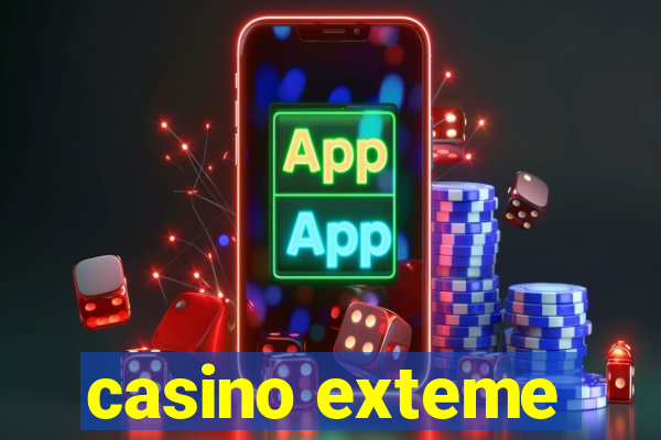 casino exteme