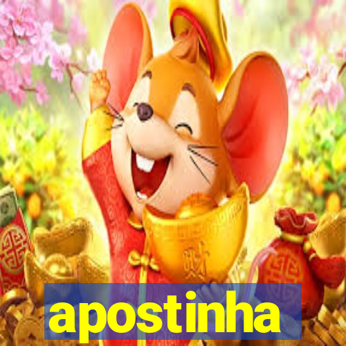 apostinha