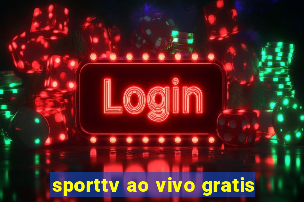 sporttv ao vivo gratis