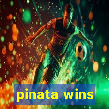 pinata wins