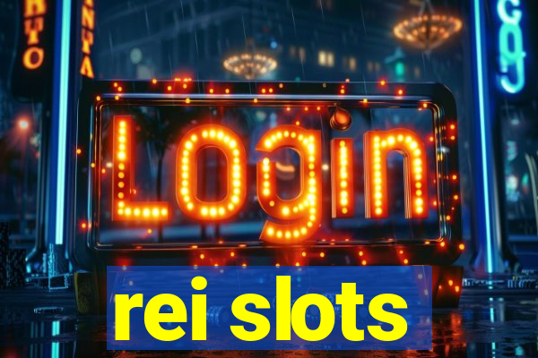 rei slots