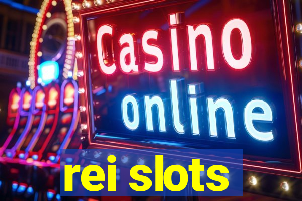 rei slots