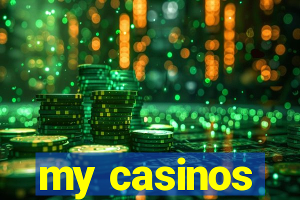 my casinos