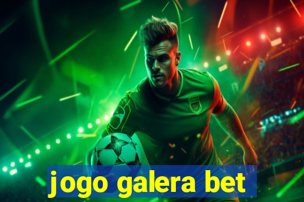 jogo galera bet