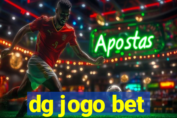 dg jogo bet