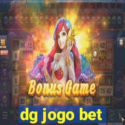 dg jogo bet