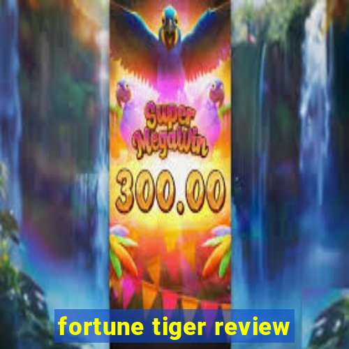 fortune tiger review