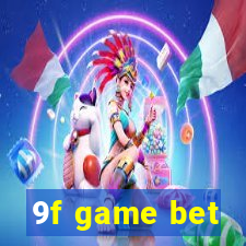 9f game bet